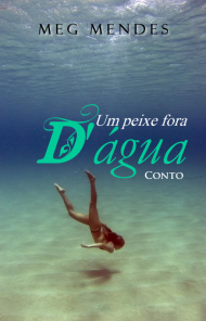 gallery/conto - um peixe fora d'agua